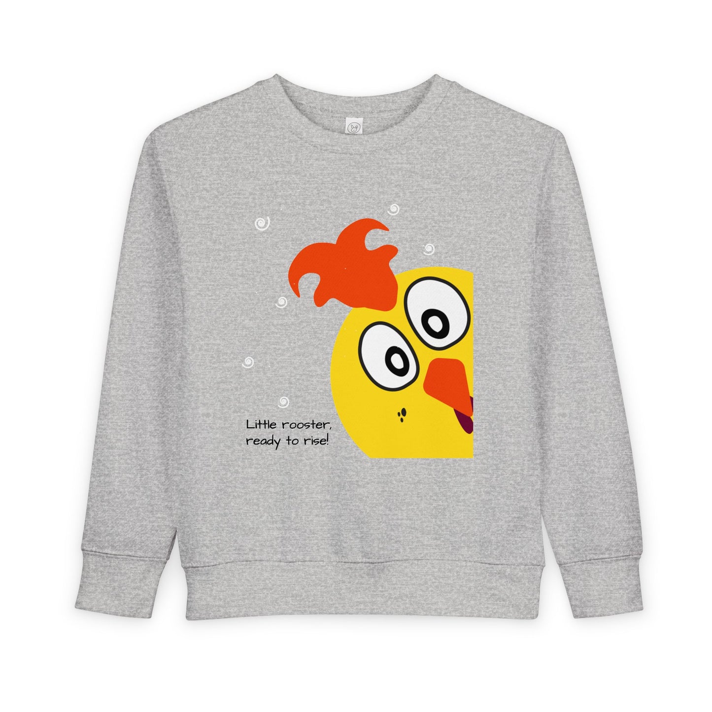 Toddler Sweatshirt - "Little Rooster, Ready to Roar" Cute Chick Graphic