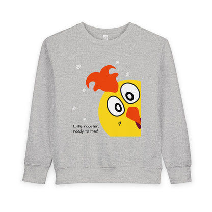 Toddler Sweatshirt - "Little Rooster, Ready to Roar" Cute Chick Graphic